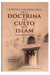 CONOZCA LOS PRINCIPIOS DE LA DOCTRINA Y EL CULTO EN EL ISLAM