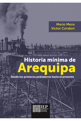 HISTORIA MINIMA DE AREQUIPA: <BR>