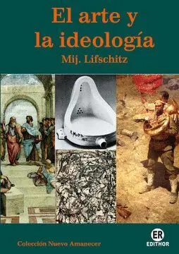 EL ARTE Y LA IDEOLOGIA