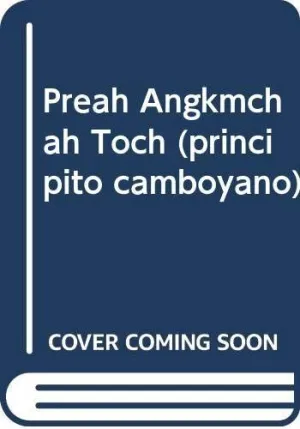 Preah Angkmchah Toch (Principito Camboyano)