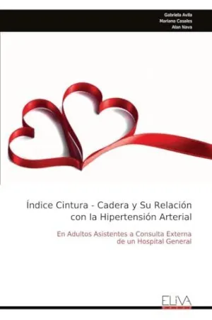 ÍNDICE CINTURA - CADERA Y SU RELACIÓN CON LA HIPERTENSIÓN ARTERIAL ÍNDICE CINTURA - CADERA Y SU RELACIÓN CON LA HIPERTENSIÓN ARTERIAL