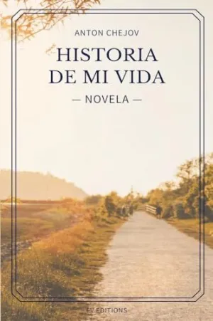 HISTORIA DE MI VIDA (NOVELA)