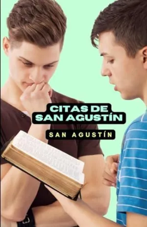 CITAS DE SAN AGUSTÍN CITAS DE SAN AGUSTÍN