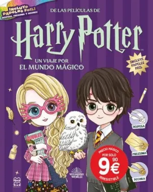 HARRY POTTER. UN VIAJE POR EL MUNDO MÁGICO