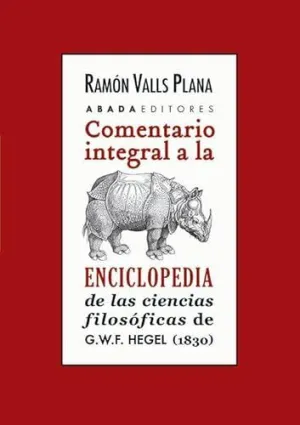 COMENTARIO INTEGRAL A LA ENCICLOPEDIA DE LA CIENCIAS FILOSÓFICAS