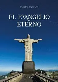 EL EVANGELIO ETERNO EL EVANGELIO ETERNO