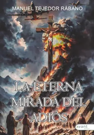 La Eterna Mirada del Adios