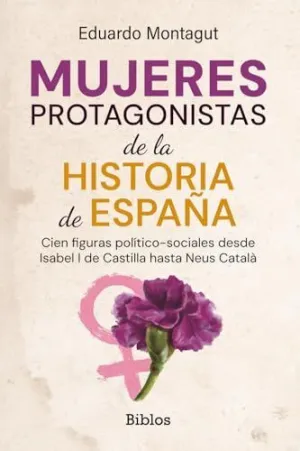 Mujeres Protagonistas de la Historia de España