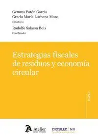 ESTRATEGIAS FISCALES DE RESIDUOS Y ECONOMIA CIRCULAR