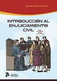 INTRODUCCION AL ENJUICIAMIENTO CIVIL 2ª EDICION ACTUAZADA