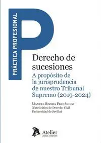 Derecho de Sucesiones a Proposito de la Jurisprudencia Nues