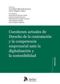 CUESTIONES ACTUALES DE DERECHO DE LA CONTRATACION Y LA COMP
