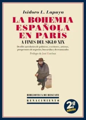 LA BOHEMIA ESPAÑOLA EN PARÍS A FINES DEL SIGLO XIX