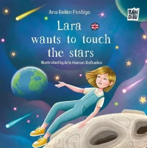 LARA WANTS TO TOUCH THE STARS - ING