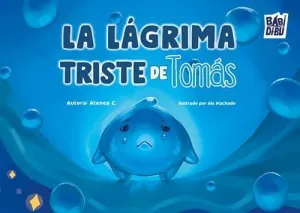 LAGRIMA TRISTE DE TOMAS, LA