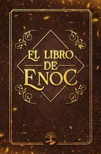 EL LIBRO DE ENOC EL LIBRO DE ENOC