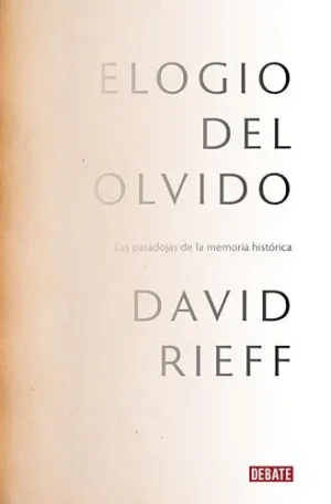 Elogio del Olvido (Serie Endebate)