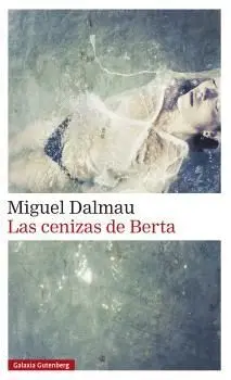 CENIZAS DE BERTA, LAS