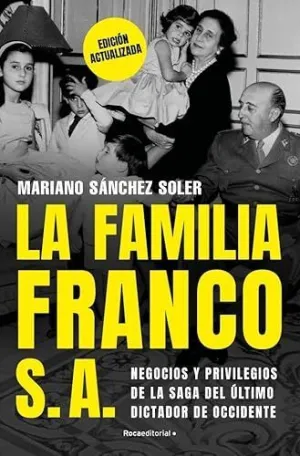 LA FAMILIA FRANCO, S.A. (EDICIÓN ACTUALIZADA)