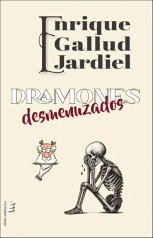 DRAMONES DESMENUZADOS