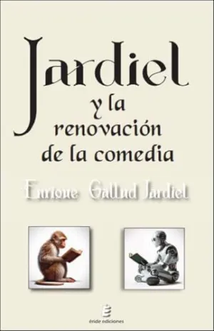 JARDIEL Y LA RENOVACIÓN DE LA COMEDIA