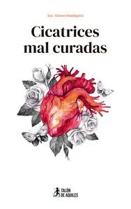 CICATRICES MAL CURADAS