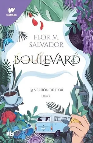 BOULEVARD. LIBRO 1 (EDICIÓN REVISADA POR LA AUTORA) (BOULEVARD. LIBRO  1)