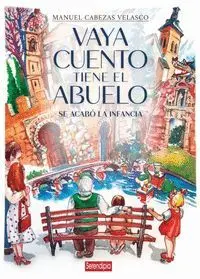 VAYA CUENTO TIENE EL ABUELO VAYA CUENTO TIENE EL ABUELO