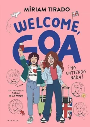 WELCOME, GOA (ME LLAMO GOA  8)