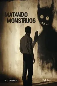 MATANDO MONSTRUOS