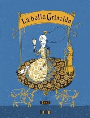 La Bella Griselda