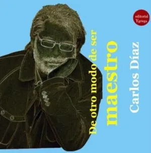 DE OTRO MODO DE SER MAESTRO