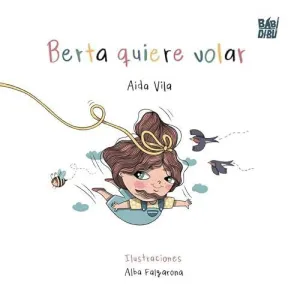 Berta Quiere Volar