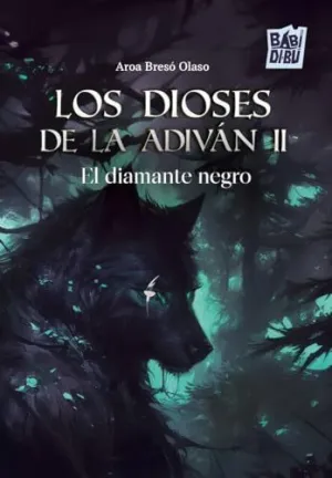 Los Dioses de la Adiván Ii