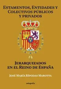 ESTAMENTOS, ENTIDADES Y COLECTIVOS PÚBLICOS Y PRIVADOS JERAR