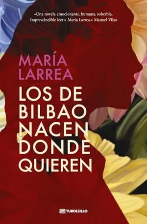 Los de Bilbao Nacen Donde Quieren