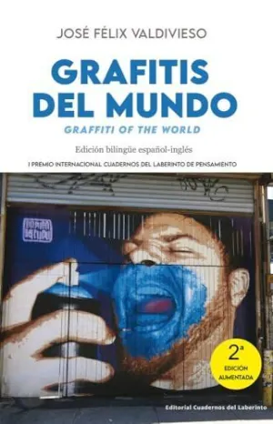 Grafitis del Mundo / Graffiti Of The World
