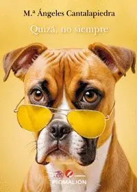 Quizá, no Siempre