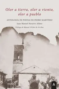 OLOR A TIERRA, OLOR A VIENTO, OLOR A PUEBLO