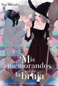 MIS MEMORANDOS SOBRE LA BRUJA, VOL. 5