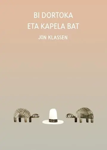 Bi Dortoka Eta Kapela Bat