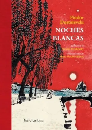 Noches Blancas (Ed. Lujo)