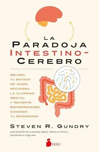 Paradoja Intestino-Cerebro, la