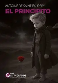 EL PRINCIPITO (EDICIÓN LETRA GRANDE)