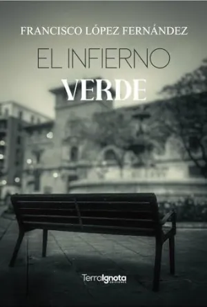 EL INFIERNO VERDE