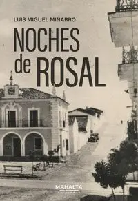 NOCHES DE ROSAL NOCHES DE ROSAL