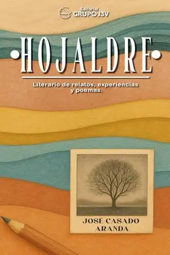 Hojaldre Literario de Relatos, Experiencias y Poemas