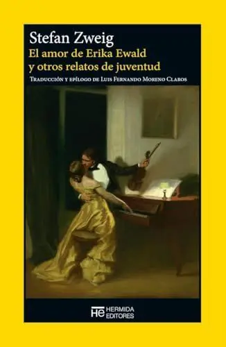 Amor de Erika Ewald y Otros Relatos de Juventud,El