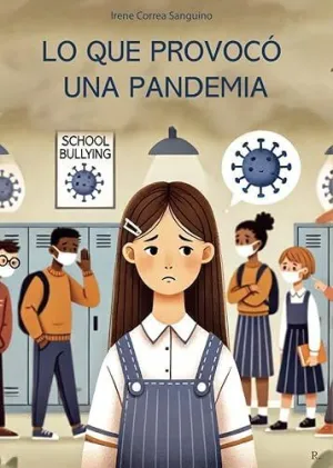 Lo que Provoco una Pandemia