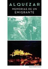 ALQUÉZAR - MEMORIAS DE UN EMIGRANTE